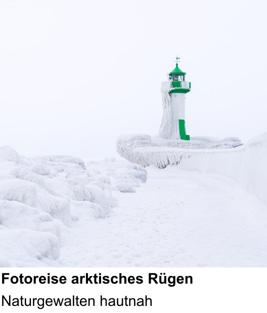 Praxisnaher Fotokurs zu Fotoreise arktisches Rügen: Naturgewalten hautnah