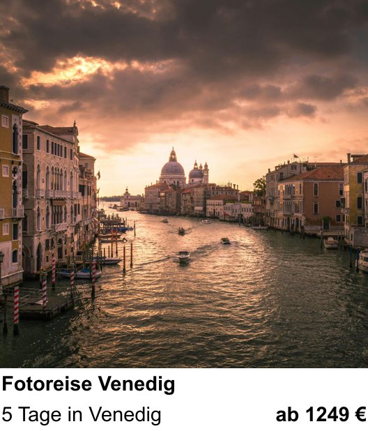 Praxisnaher Fotokurs zu Fotoreise Venedig: 5 Tage in Venedig