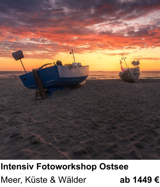 Praxisnaher Fotokurs zu Intensiv Fotoworkshop Ostsee: Meer, Küste & Wälder
