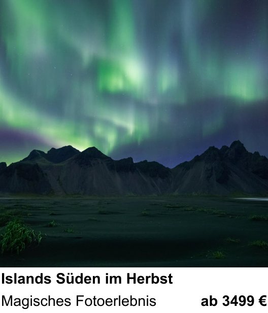Praxisnaher Fotokurs zu Islands Süden im Herbst: Magisches Fotoerlebnis