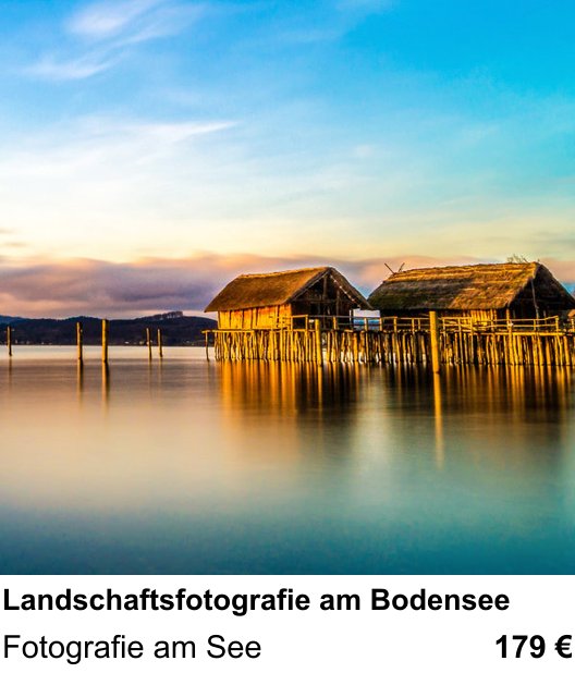 Praxisnaher Fotokurs zu Landschaftsfotografie am Bodensee: Fotografie am See